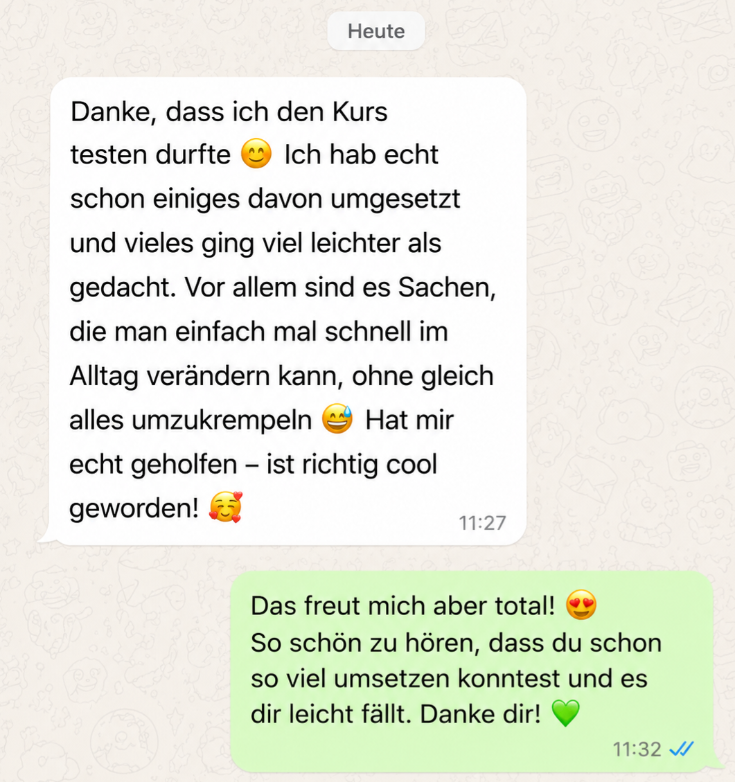 Screenshot eines WhatsApp-Chatverlaufs mit einer Nachricht, die Dankbarkeit für einen Kurs ausdrückt, gefolgt von einer Antwort mit positiver Rückmeldung und Dankeschön.