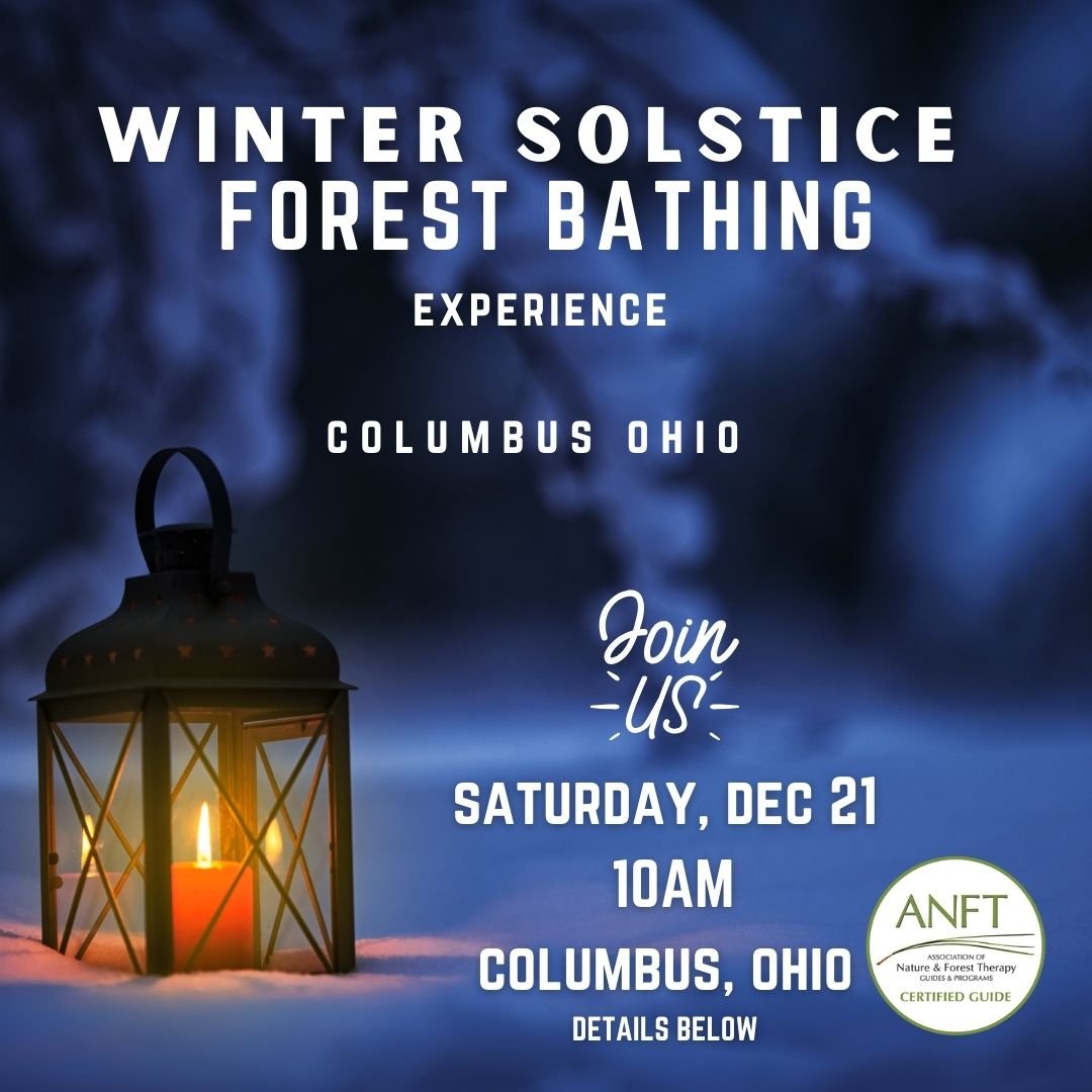 Hey Columbus Ohio! Ready to try Forest Bathing? 

Don't miss this Forest Bathing Walk to celebrate the Winter Solstice.

Held on Saturday, 12/21/24 at 10:00 AM in Columbus, OH.

Come join me and welcome back the light! 

Space is limited. Link in bio