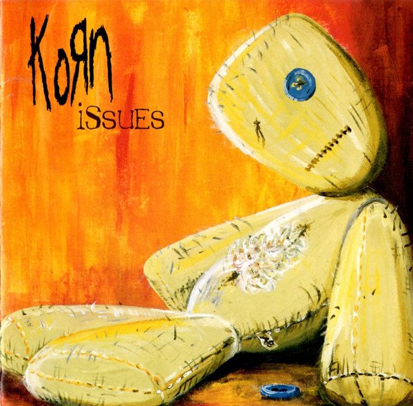 Korn - Issues