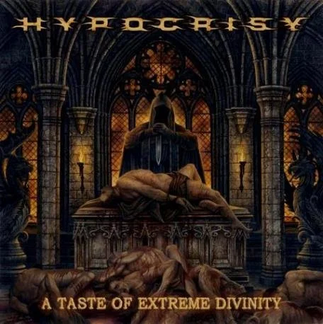 Hypocrisy - A Taste Of Extreme Divinity