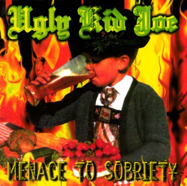 Ugly Kid Joe – Menace To Sobriety