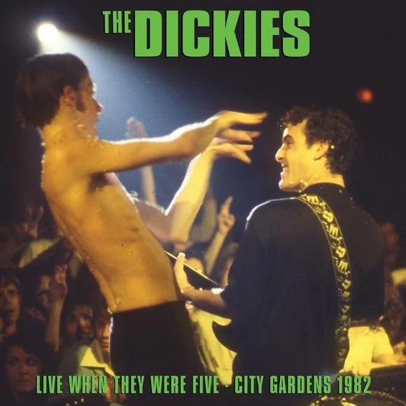 The Dickies ‎– Live When They Were Five - City Gardens 1982