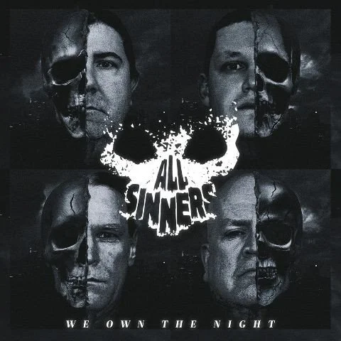 All Sinners – We Own The Night