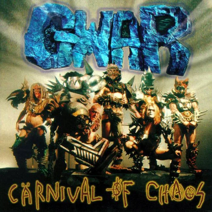 Gwar - Carnival Of Chaos