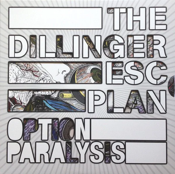 The Dillinger Escape Plan - Option Paralysis