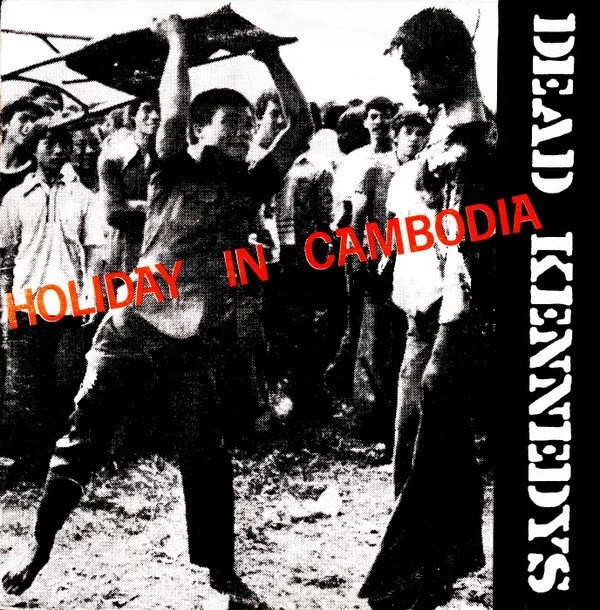 Dead Kennedys – Holiday In Cambodia