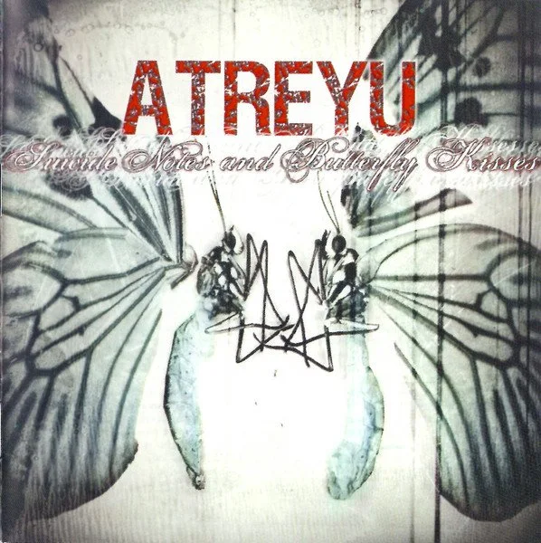 Atreyu – Suicide Notes And Butterfly Kisses