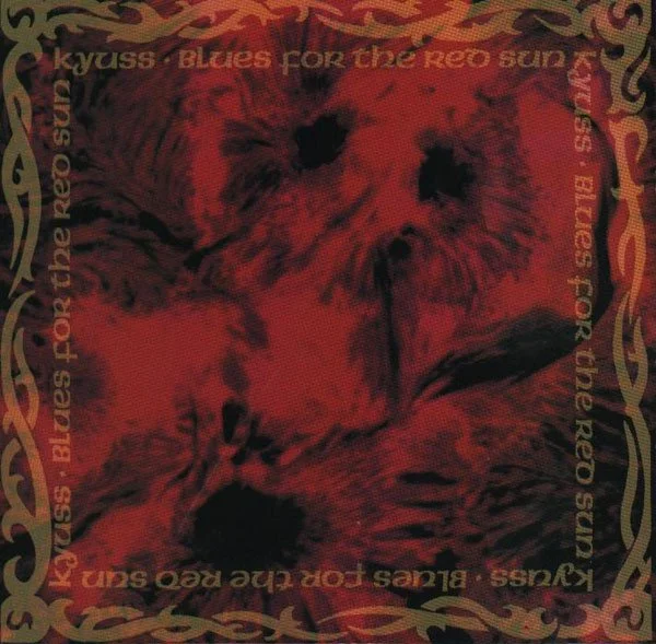 Kyuss – Blues For The Red Sun