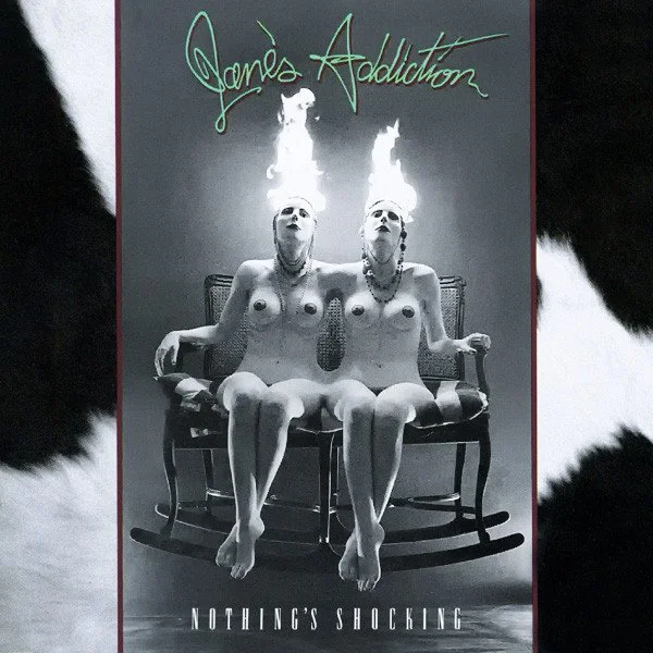 Jane's Addiction – Nothing's Shocking