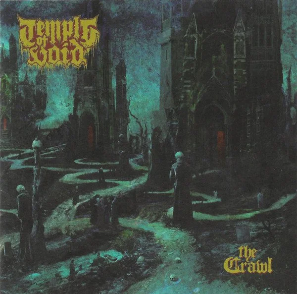 Temple Of Void - The Crawl