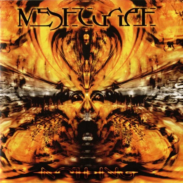 Meshuggah – Nothing