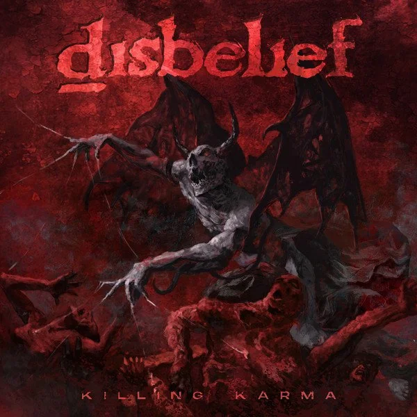 Disbelief – Killing Karma