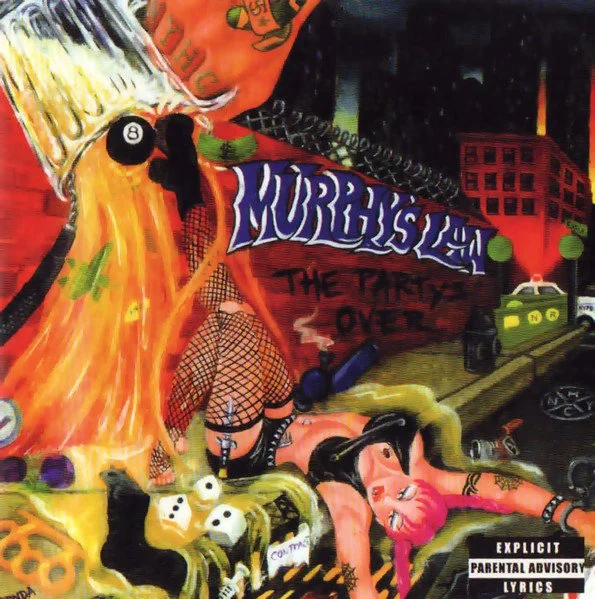 Murphy's Law – The Party's Over