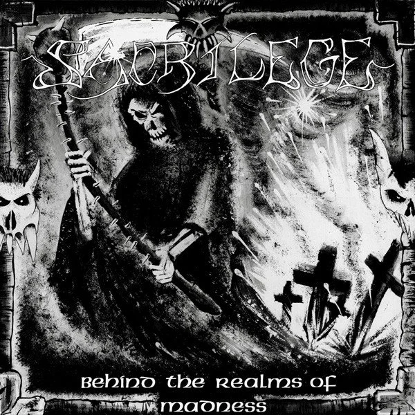 Sacrilege – Behind The Realms Of Madness