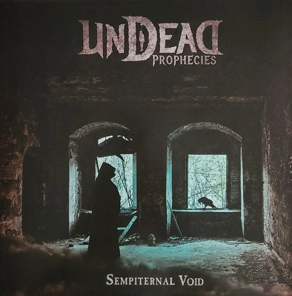 Undead Prophecies – Sempiternal Void