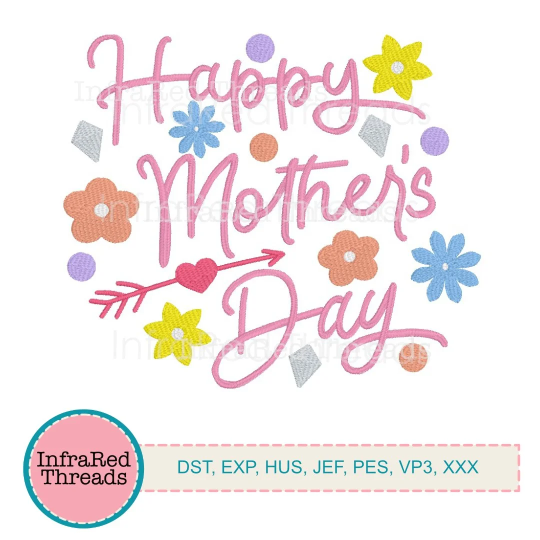 Happy Mother’s Day Embroidery Design – Pastel Floral Lettering with Arrow Accent