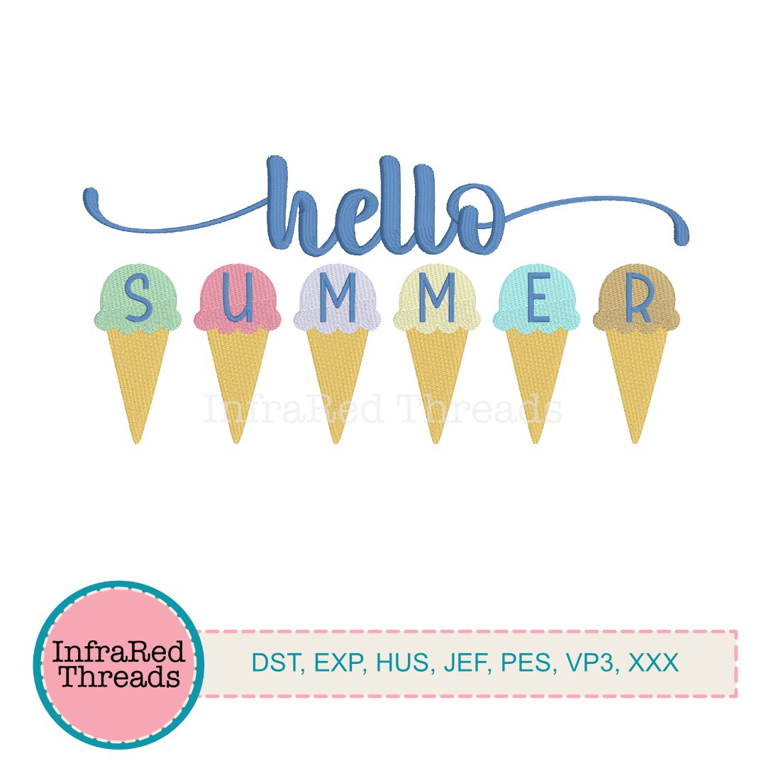 Hello Summer embroidery design with six colorful ice cream cones spelling out “Summer”