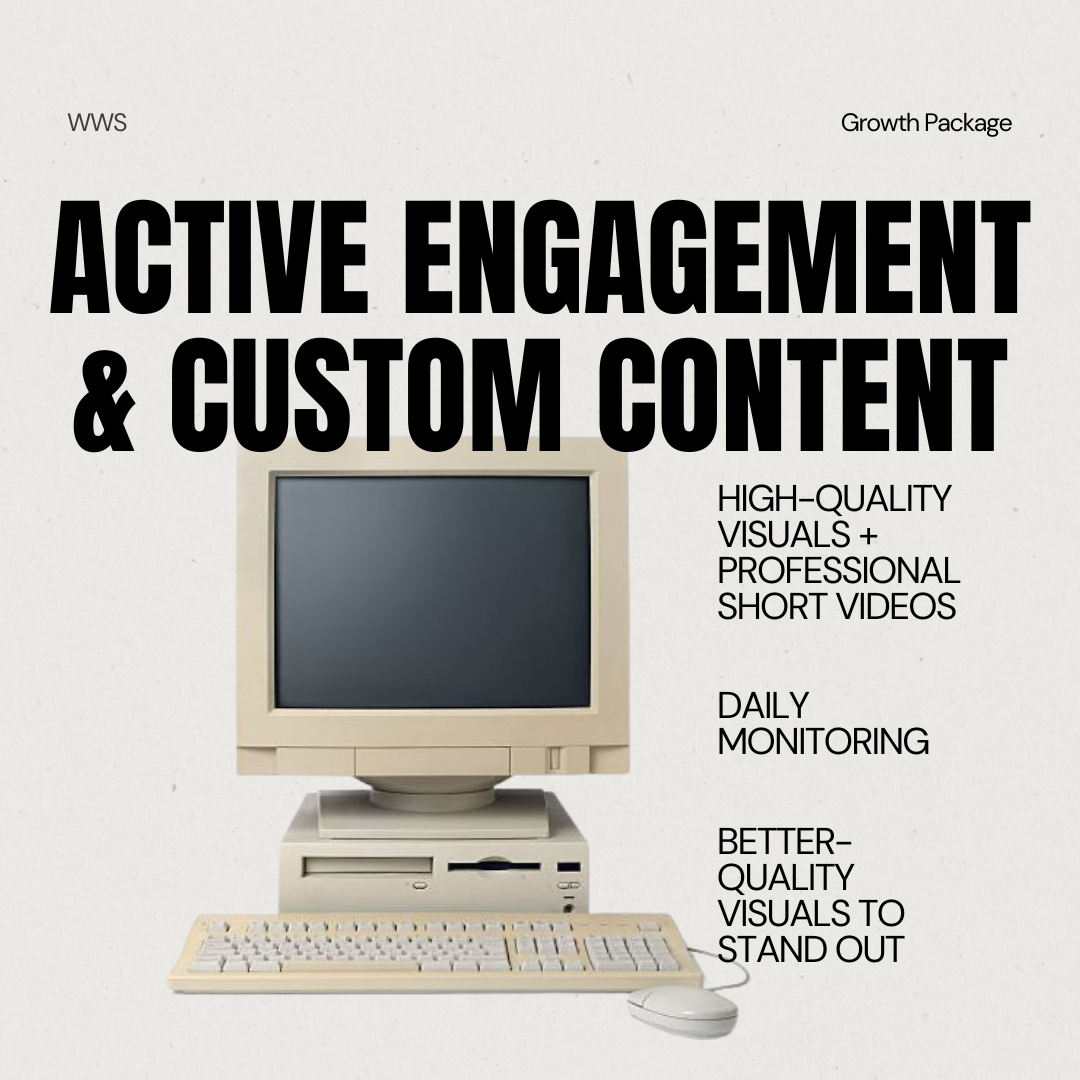 Active Engagement & Custom Content