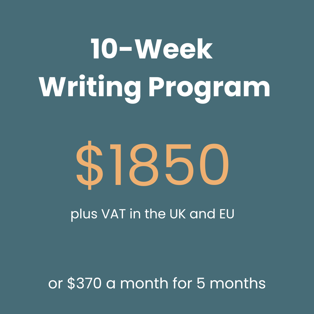 A blue box that says 10-week Writing Program, $1850 plus VAT in the UK and EU or $370 a month for 5 months