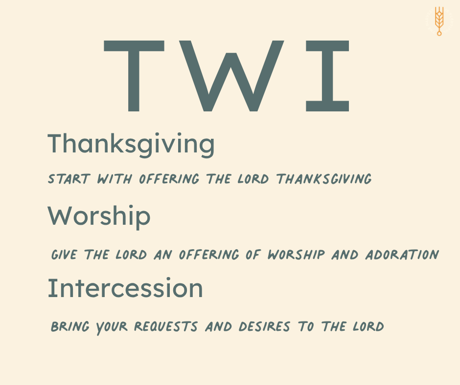 TWI thanksgiving worship intercession