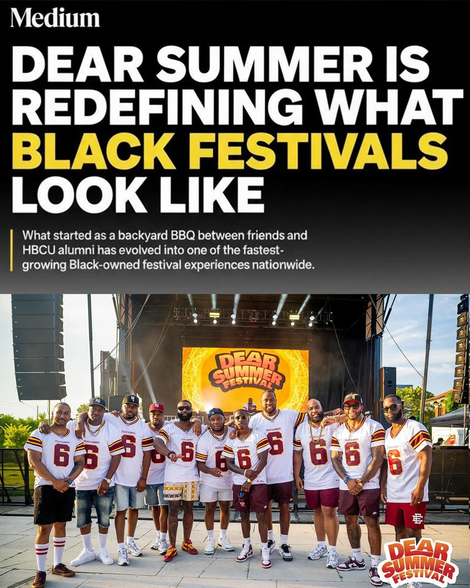 Big Love To Medium For Covering Our Story And Showing Love 🖤

What Started As A Backyard BBQ Between Friends And HBCU Alumni Became Something Bigger Than We Ever Imagined

Dear Summer Was Never Built To Be Just Another Festival

It Was Built Around 