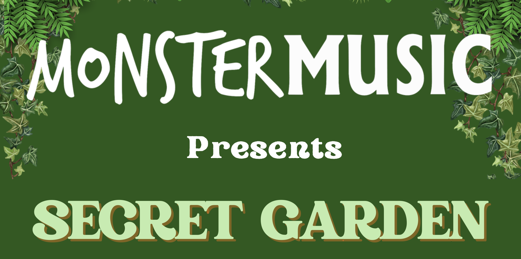 Monster Music Secret Garden