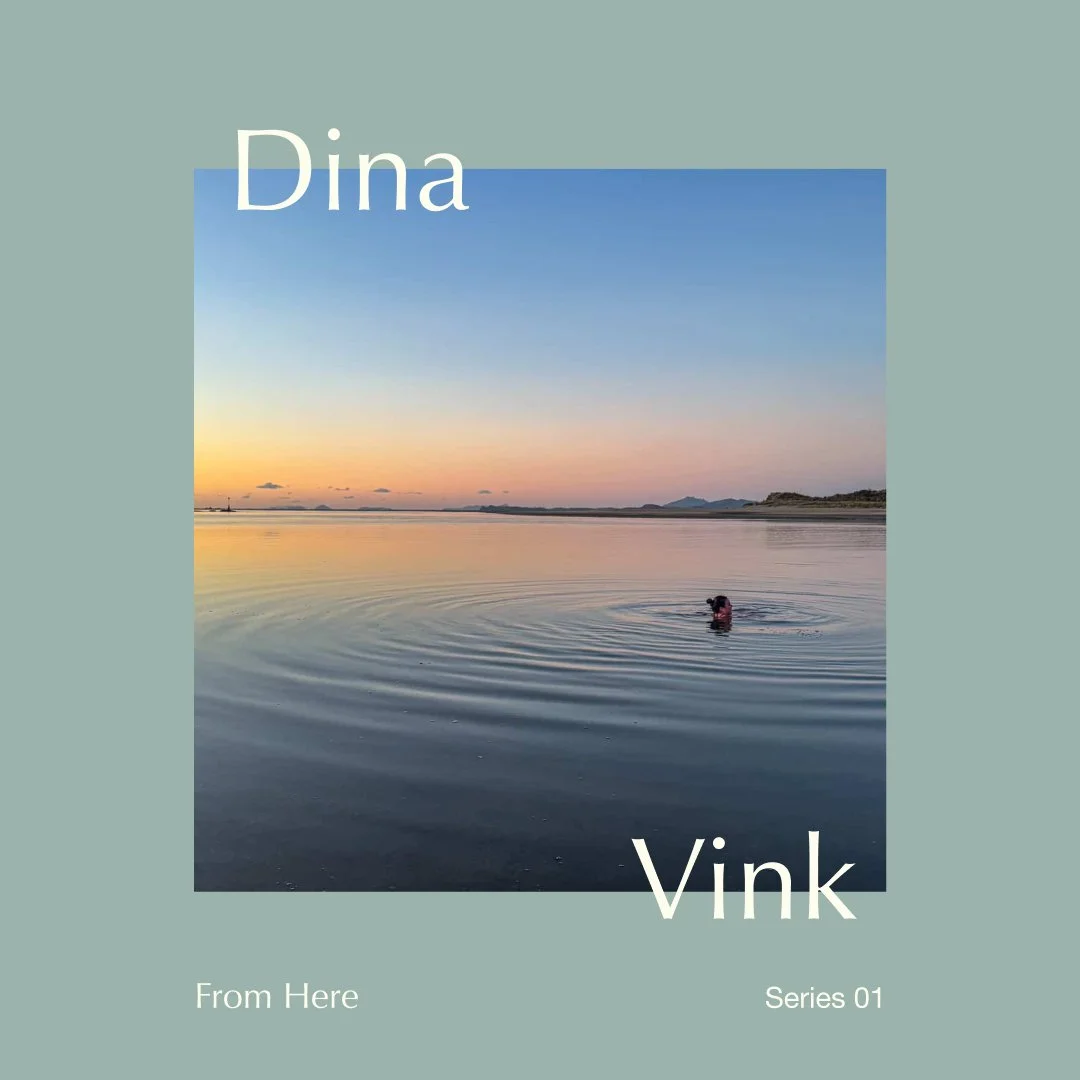 From Here: Dina Vink
