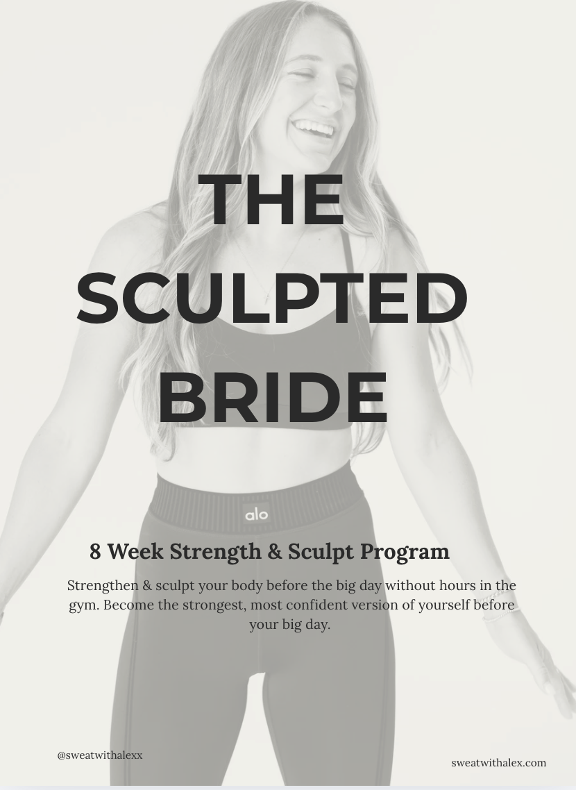 The Sculpted Bride: 8 Week Strength & Sculpt Program