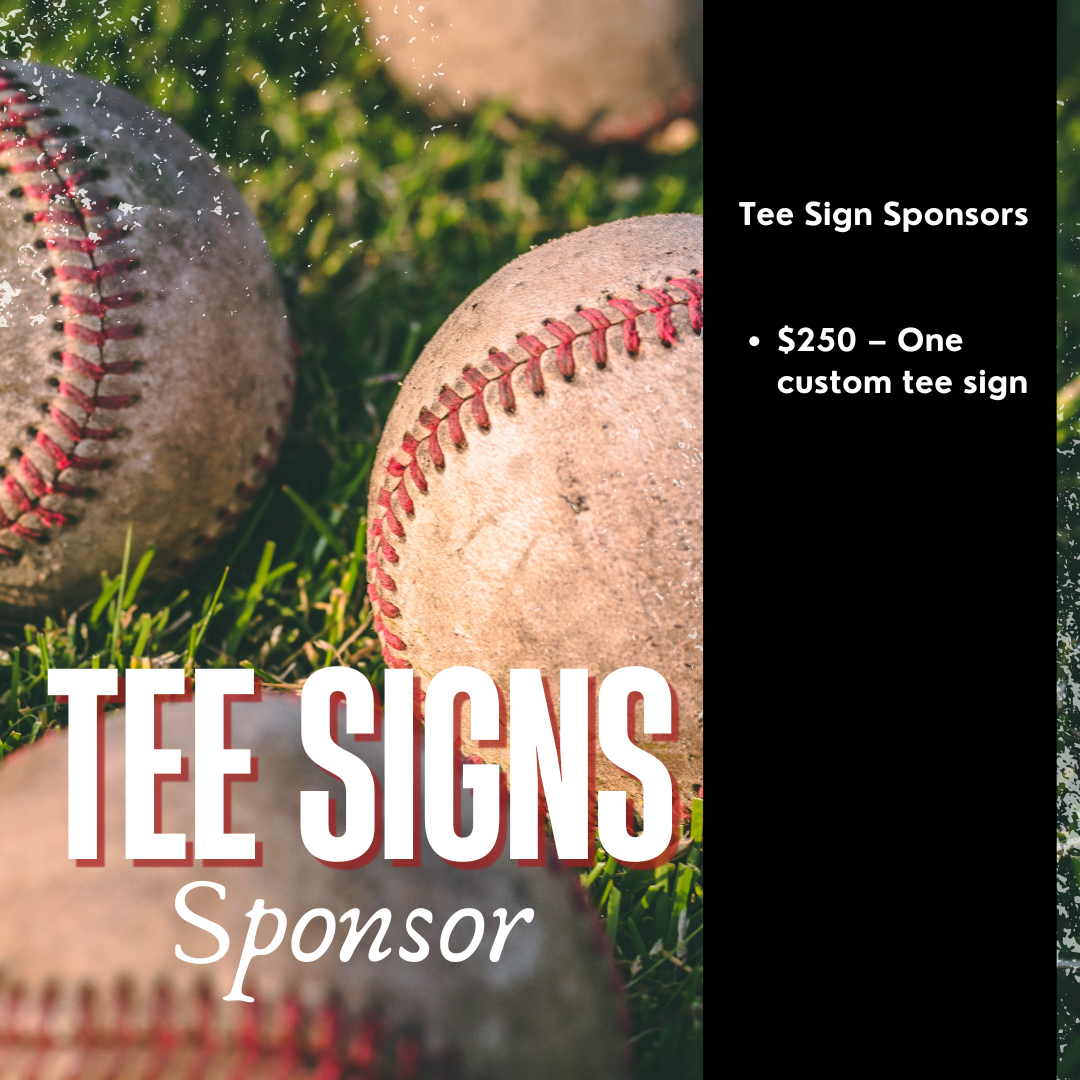 Tee Sign Sponsor (One Custom Tee Sign)