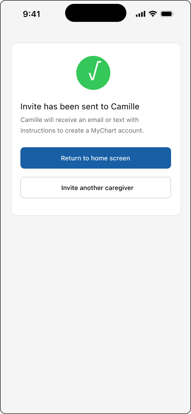 Improved MyChart invite a caregiver confirmation screen