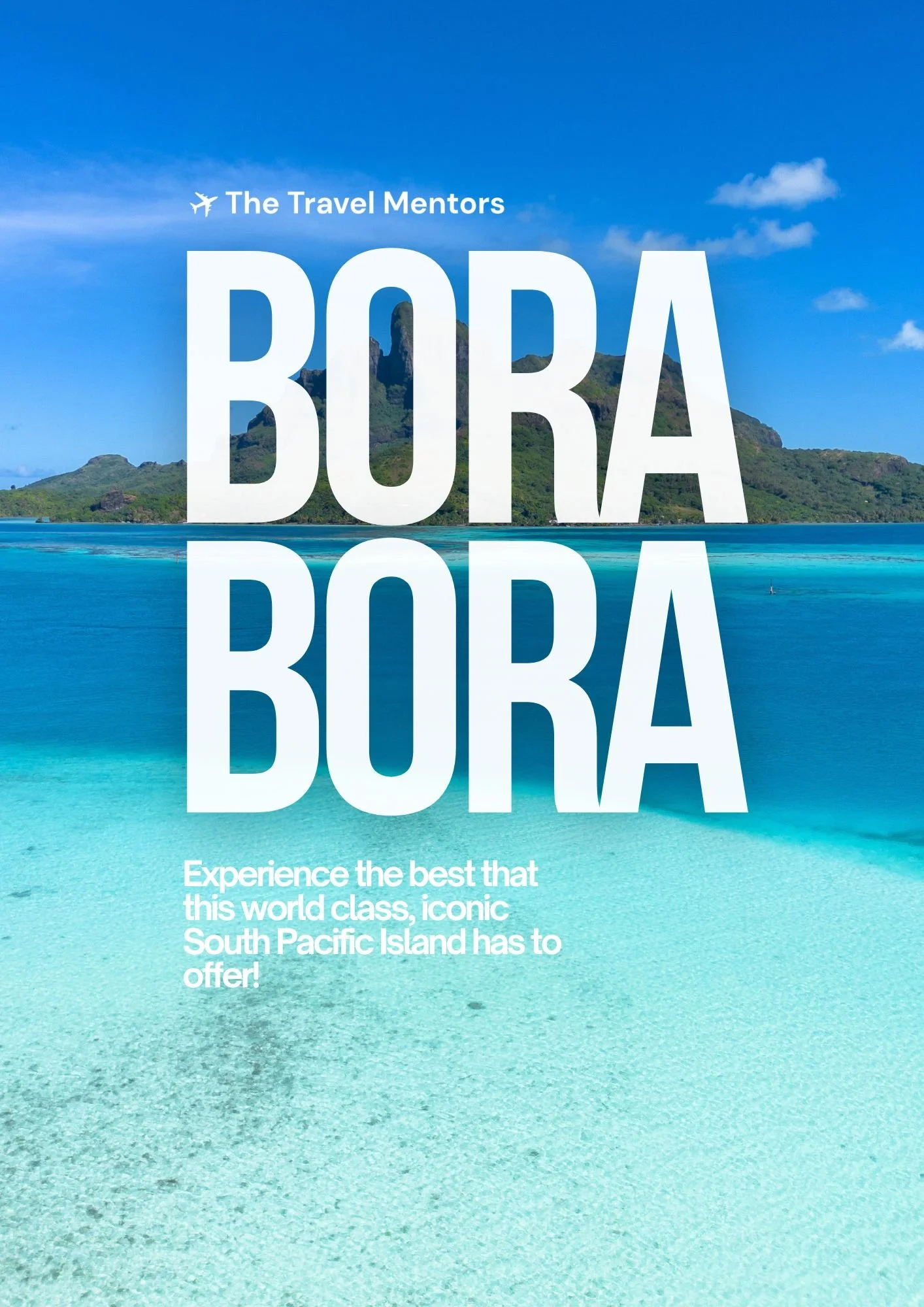 Bora Bora Guide - The Travel Mentors.jpg
