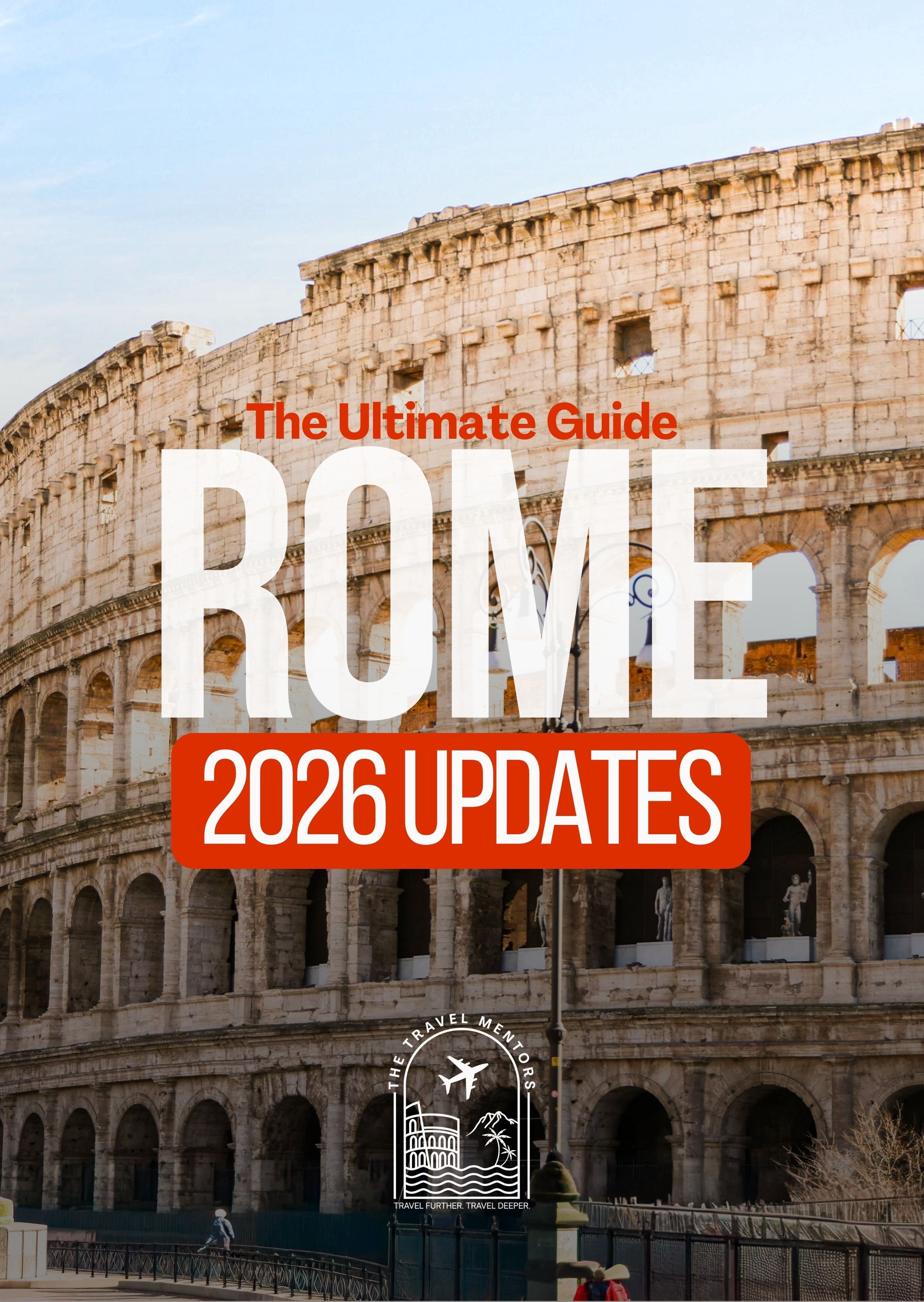 Rome Updates 2026-The Travel Mentors.jpg