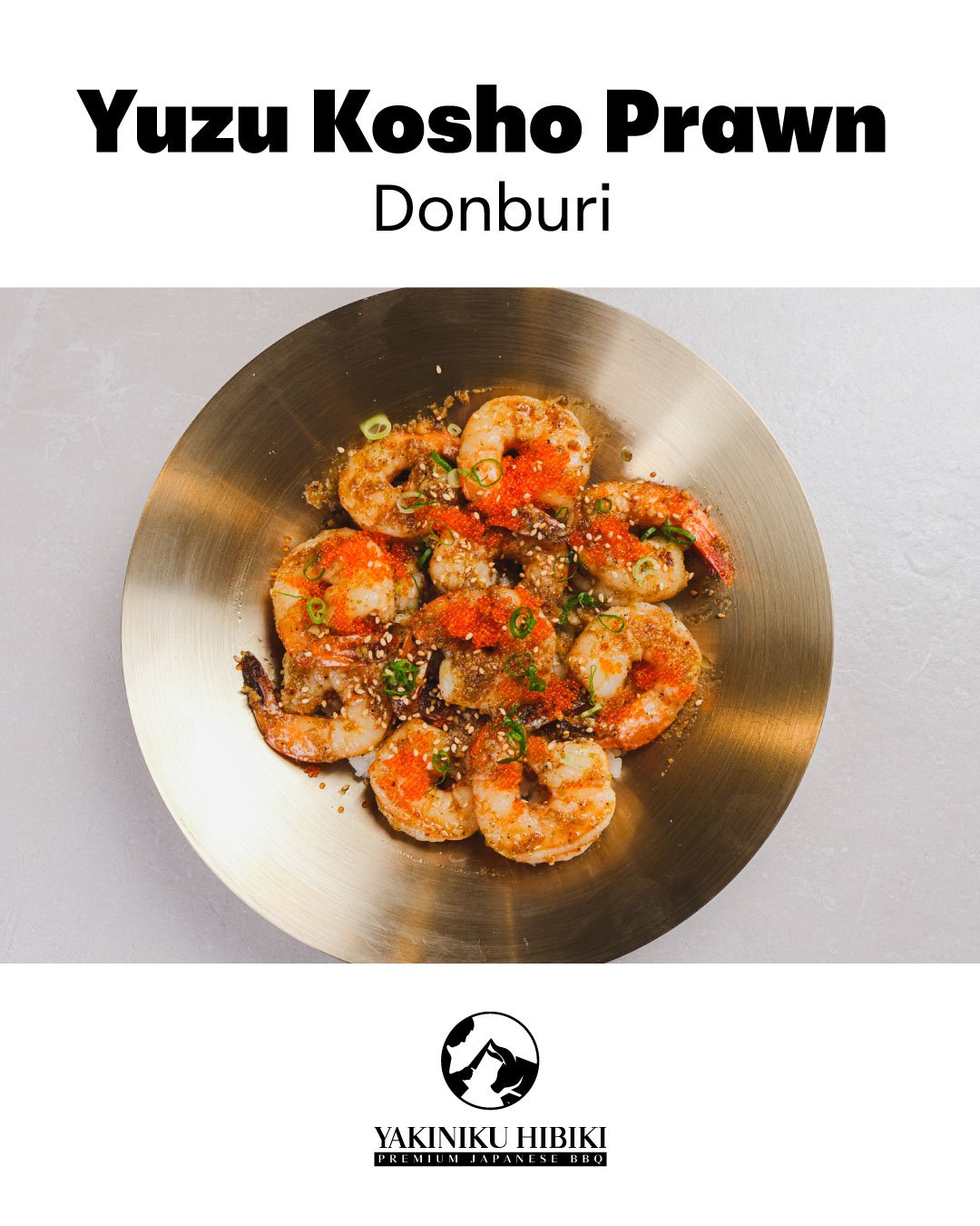 You NEED to try the Yuzu Kosho Prawn Donburi at YAKINIKU HIBIKI. The yuzu kosho gives it this incredible citrusy and peppery flavour that perfectly complements the fresh prawns. Seriously addictive!
The more, the better
Yakiniku Hibiki | Premium Ja
