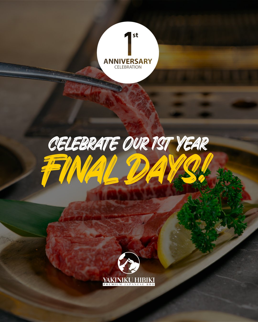 Hibiki 1st Anniversary &ndash; Last Chance to Celebrate!

🍽️ Event 1: Early Dinner Special

Enjoy 20% OFF your meal when you book a 5:00 PM dinner at Yakiniku Hibiki &ndash; Sunshine.

✔ Valid Monday to Thursday only
✔ 5:00 PM bookings only
✔ 20% of