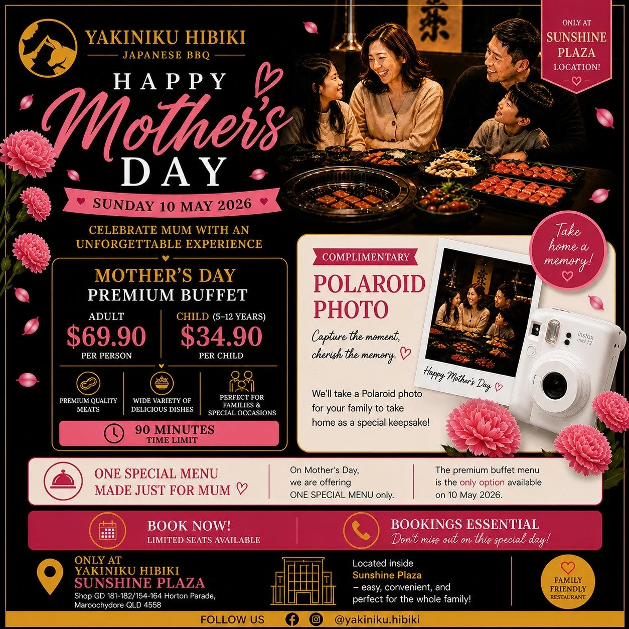 💐 Make this Mother&rsquo;s Day unforgettable 💐

Celebrate Mum with a special dining experience at
Yakiniku Hibiki Sunshine Plaza ❤️

✨ Premium Buffet
✨ Adult $69.90 | Child (5&ndash;12 yrs) $34.90
📸 Complimentary Polaroid photo for your family
💖 