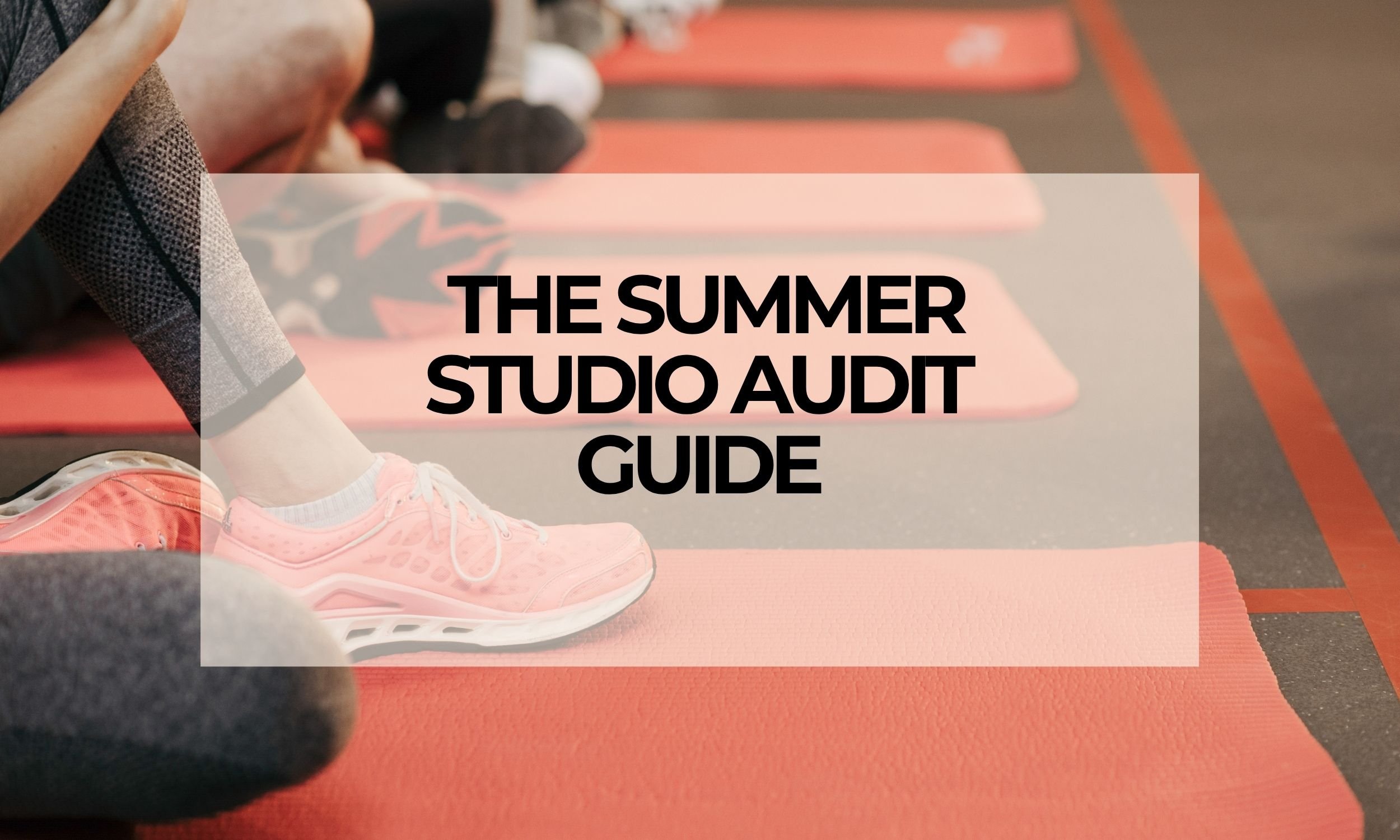 The Summer Studio Audit Guide