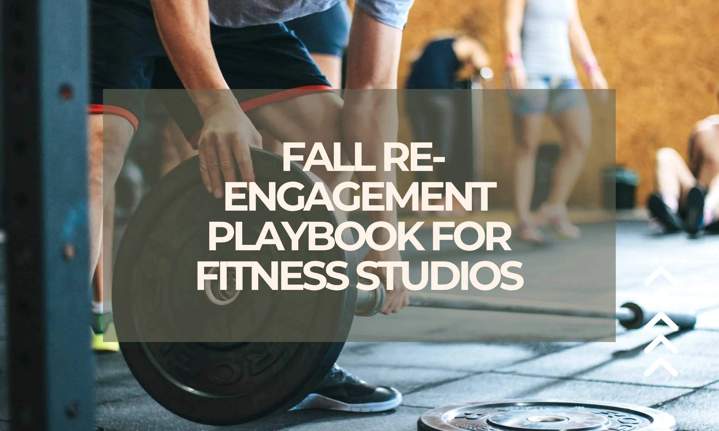 Fall Re-Engagement Playbook for Fitness Studios