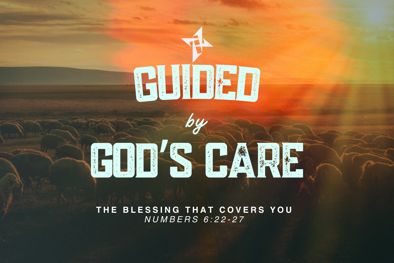Guided by God's Care Week 1
