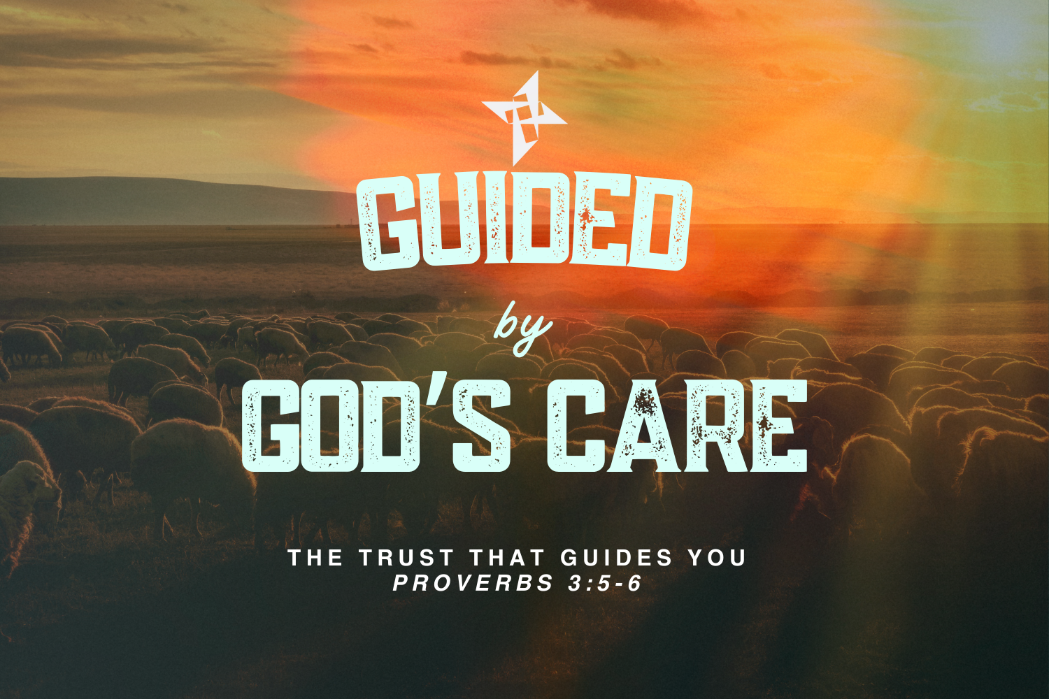 Guided by God's Care Week 2