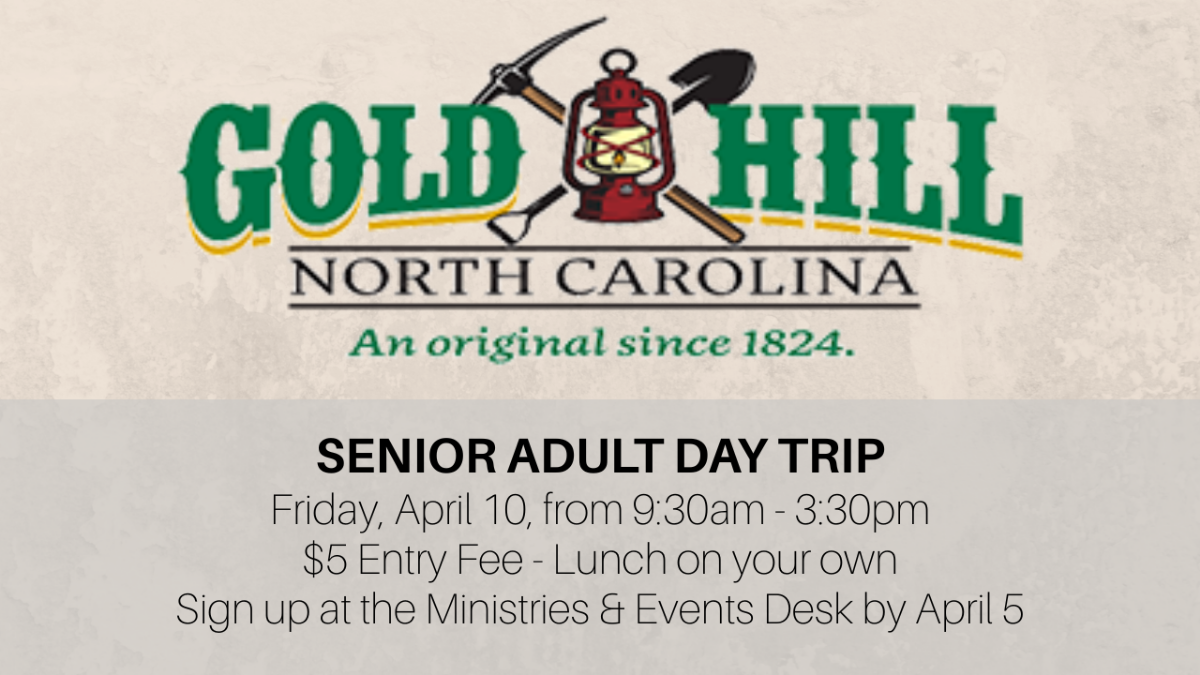 Gold Hill Senior Adult Day Trip