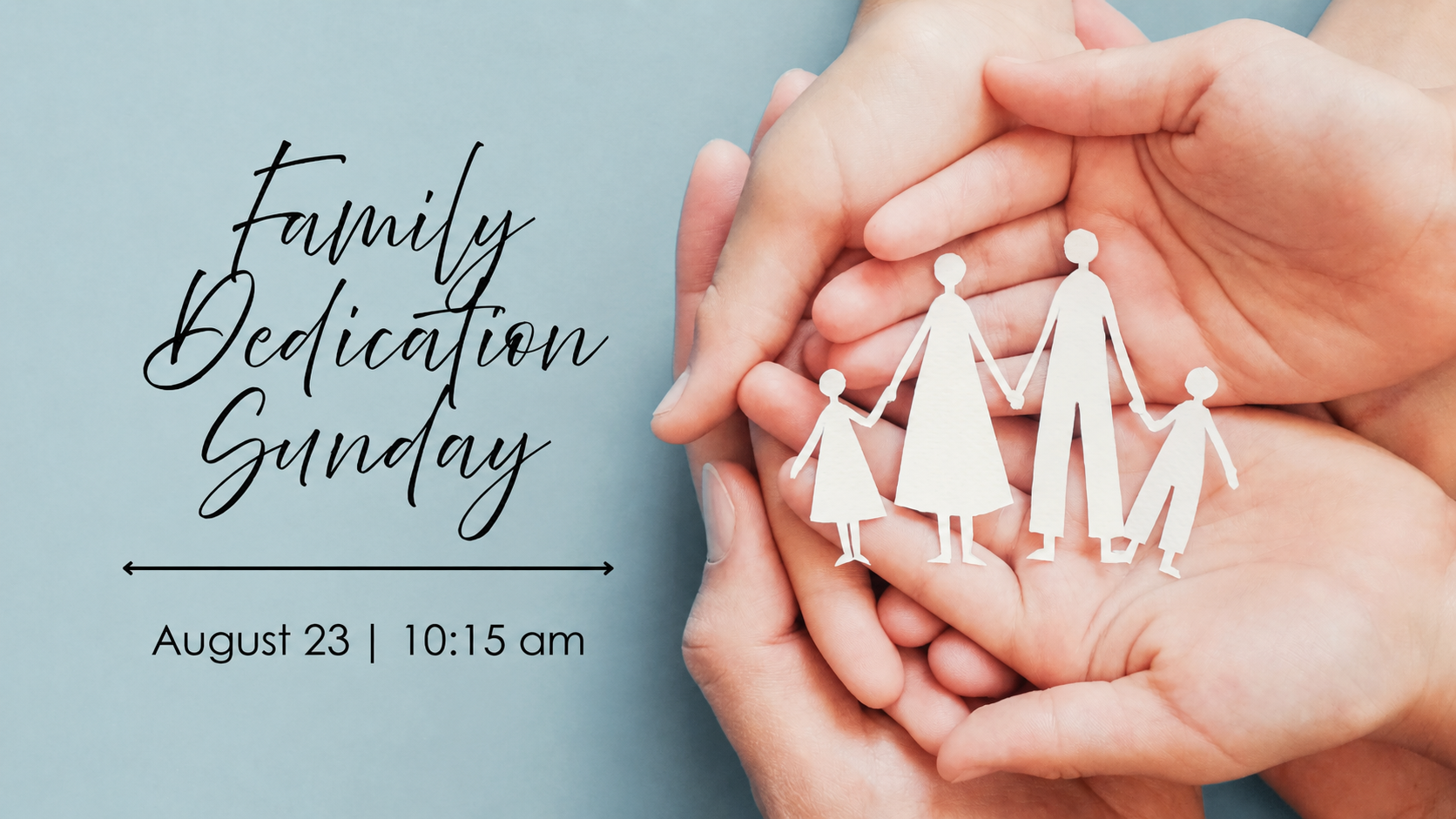 Family Dedication Sunday