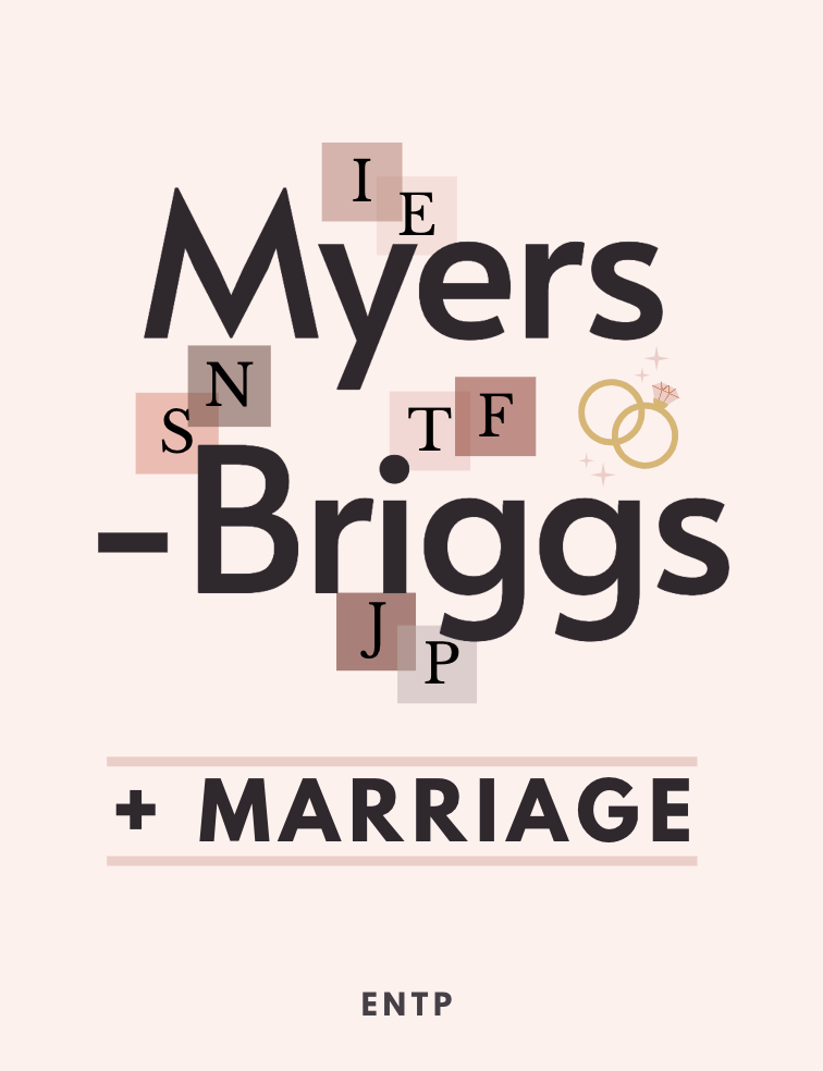 ENTP Myers Briggs and Marriage Relationship Guide