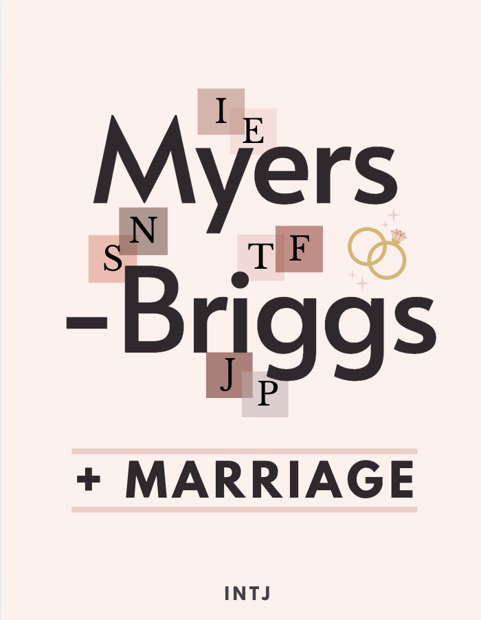 INTJ Myers Briggs and Marriage Relationship Guide