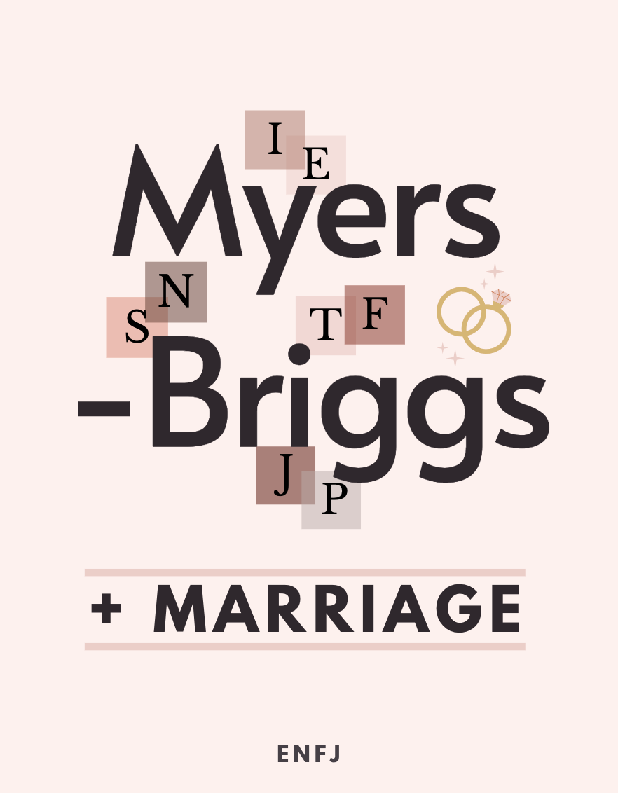 ENFJ Myers Briggs and Marriage Relationship Guide