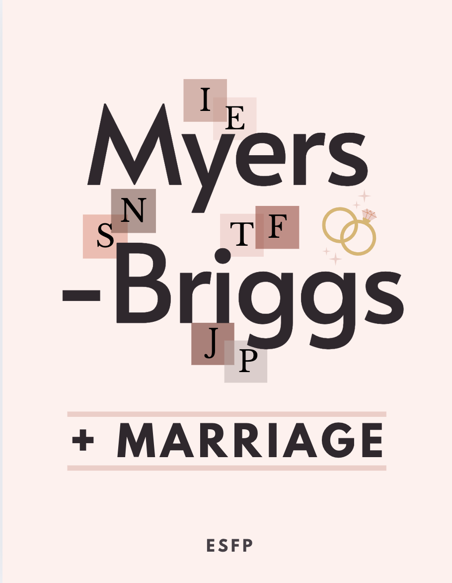 ESFP Myers Briggs and Marriage Relationship Guide