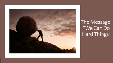 We Can Do Hard Things