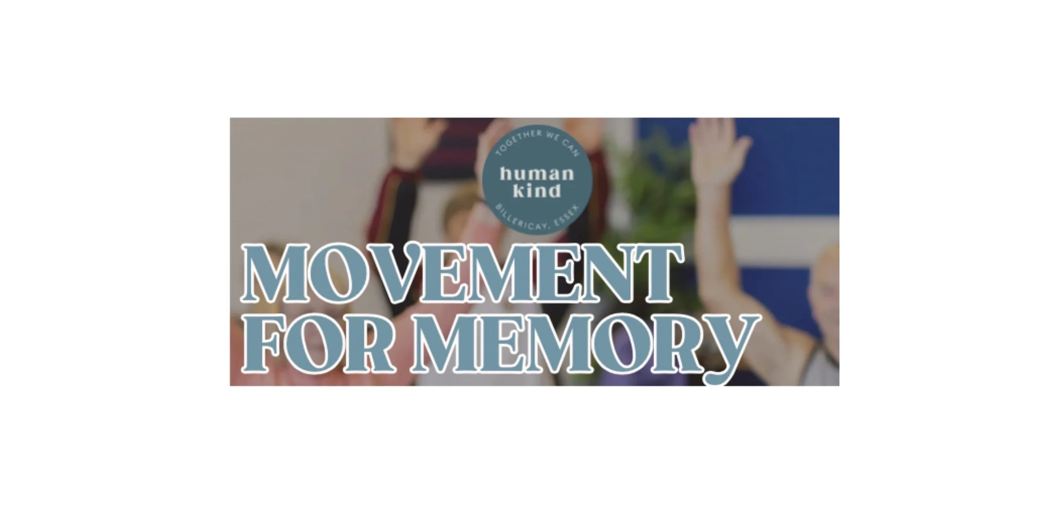 Movement for Memory