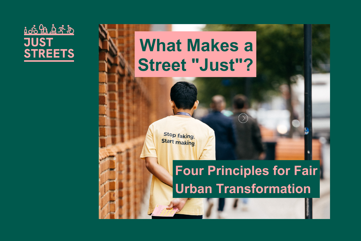 What Makes a Street "Just"? Four Principles for Fair Transformation
