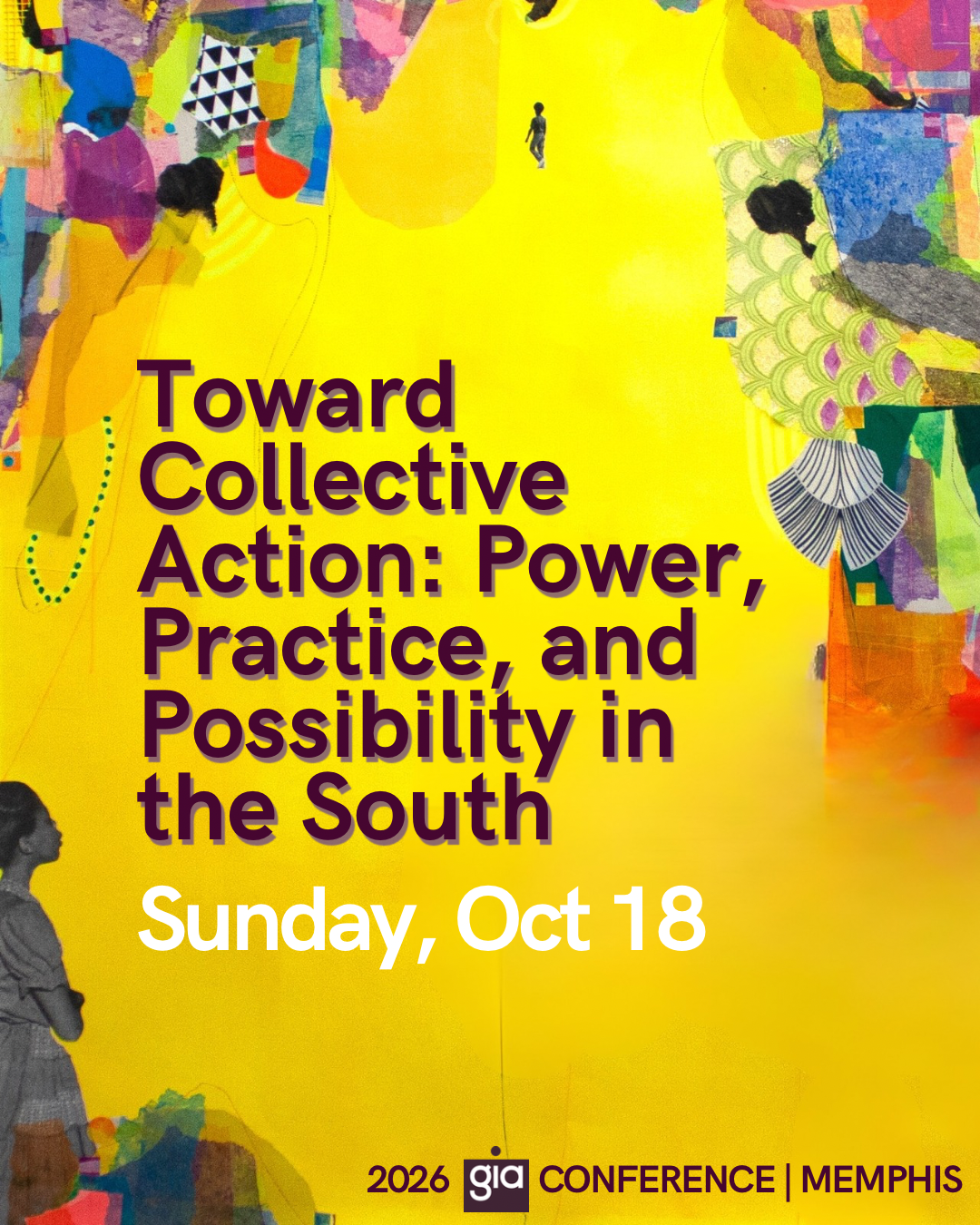 Toward Collective Action: Power, Practice, and Possibility in the South