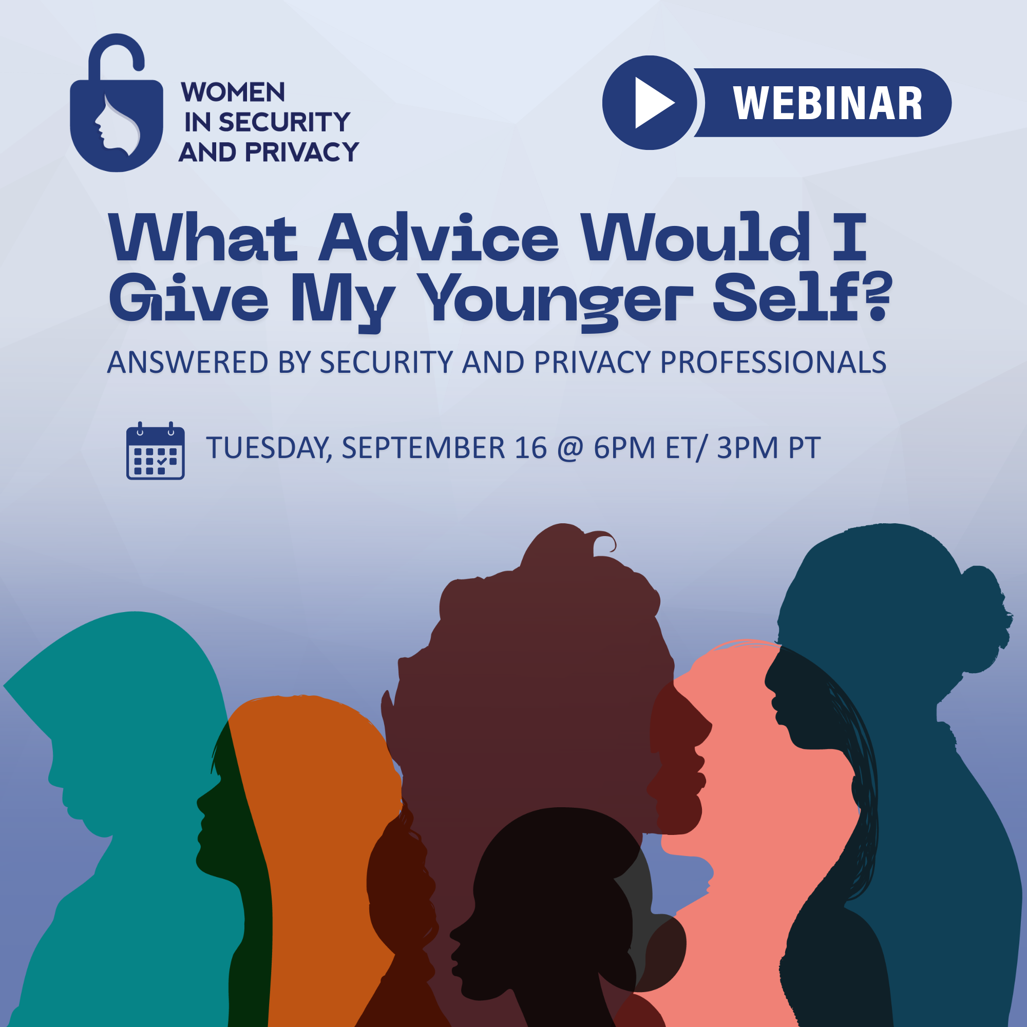 “What Advice Would I Give My Younger Self?” Answered by Security and Privacy Professionals